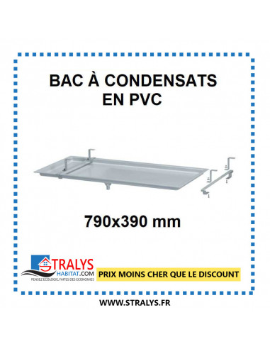 Bac À Condensats En PVC - 790x390 Mm
