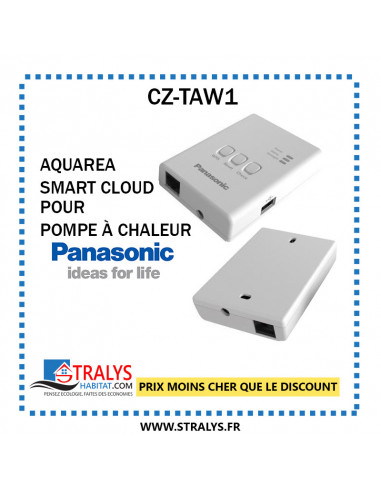 Aquarea Smart Cloud, Génération H, contrôle Internet par connexion Wi-Fi ou filaire, CZ-TAW1