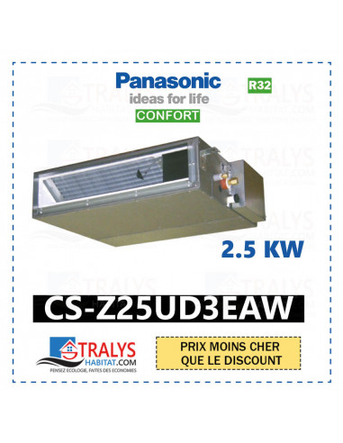 Unité intérieure Panasonic Confort Gainable basse pression statique Inverter R32 CS-Z25UD3EAW